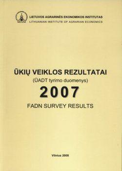 Ūkių veiklos rezultatai (ŪADT tyrimo duomenys) 2007